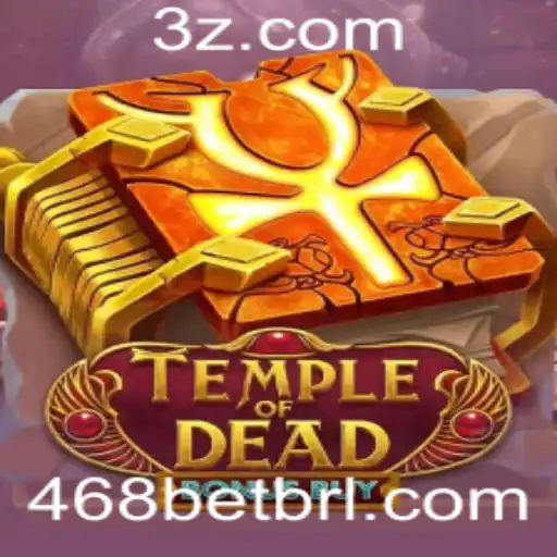 Desvendando o Fascinante Jogo TempleofDeadBonusBuy na Plataforma 468bet